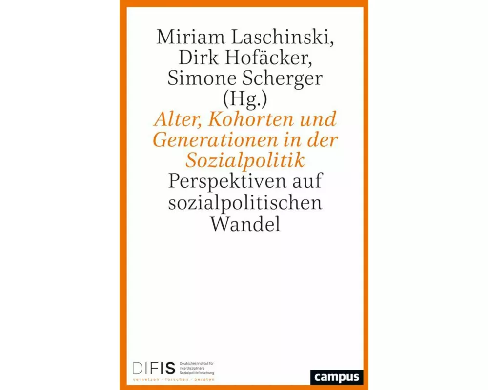 Alter, Kohorten und Generationen in der Sozialpolitik