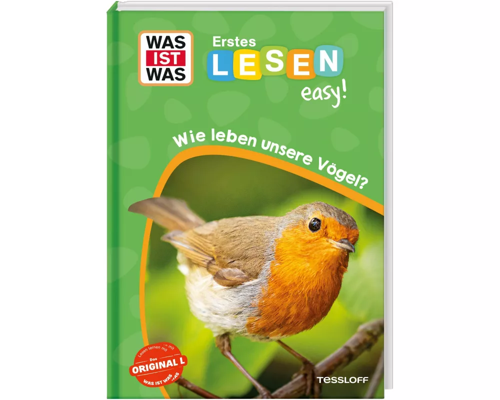 WAS IST WAS Erstes Lesen easy! Wie leben unsere Vögel?