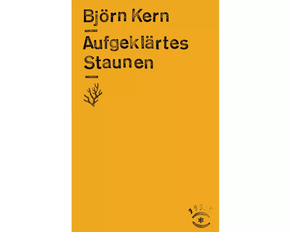 Aufgeklärtes Staunen