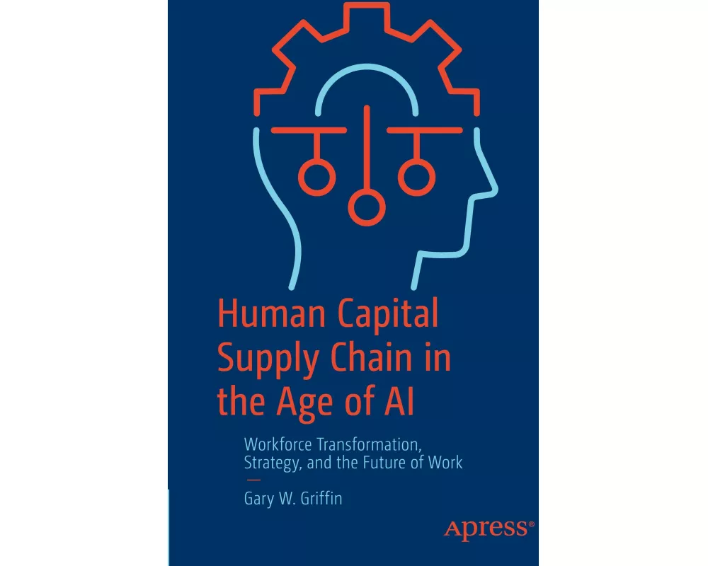 Human Capital Supply Chain in the Age of AI