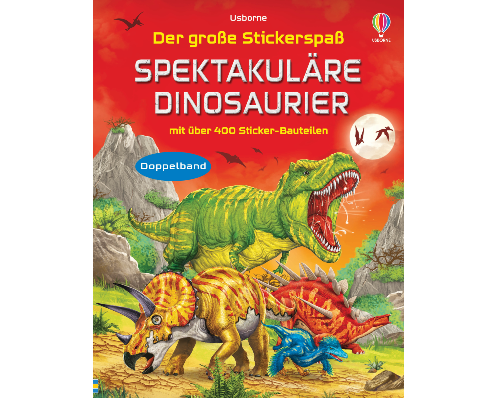 Der große Stickerspaß: Spektakuläre Dinosaurier