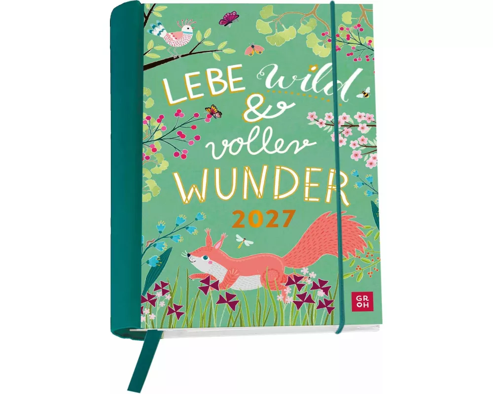 Buchkalender 2027: Lebe wild und voller Wunder