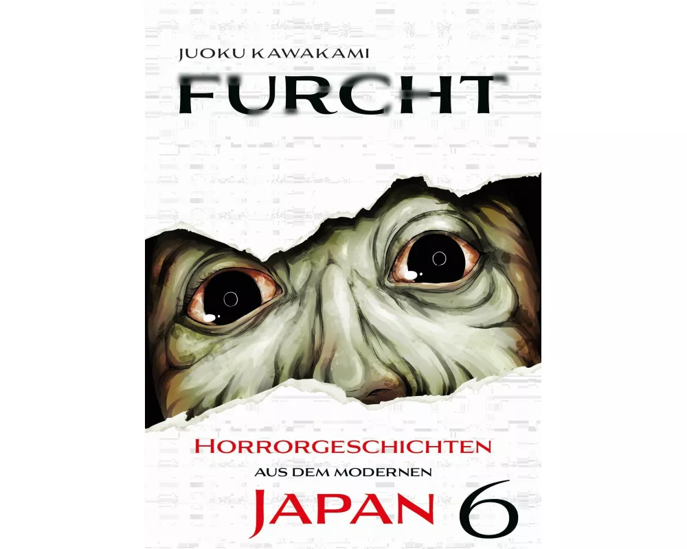Furcht: Horrorgeschichten aus dem modernen Japan 06