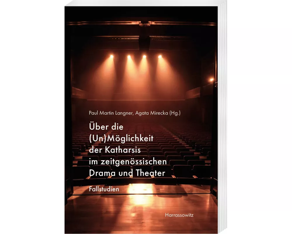 Über die (Un)Möglichkeit der Katharsis im zeitgenössischen Drama und Theater