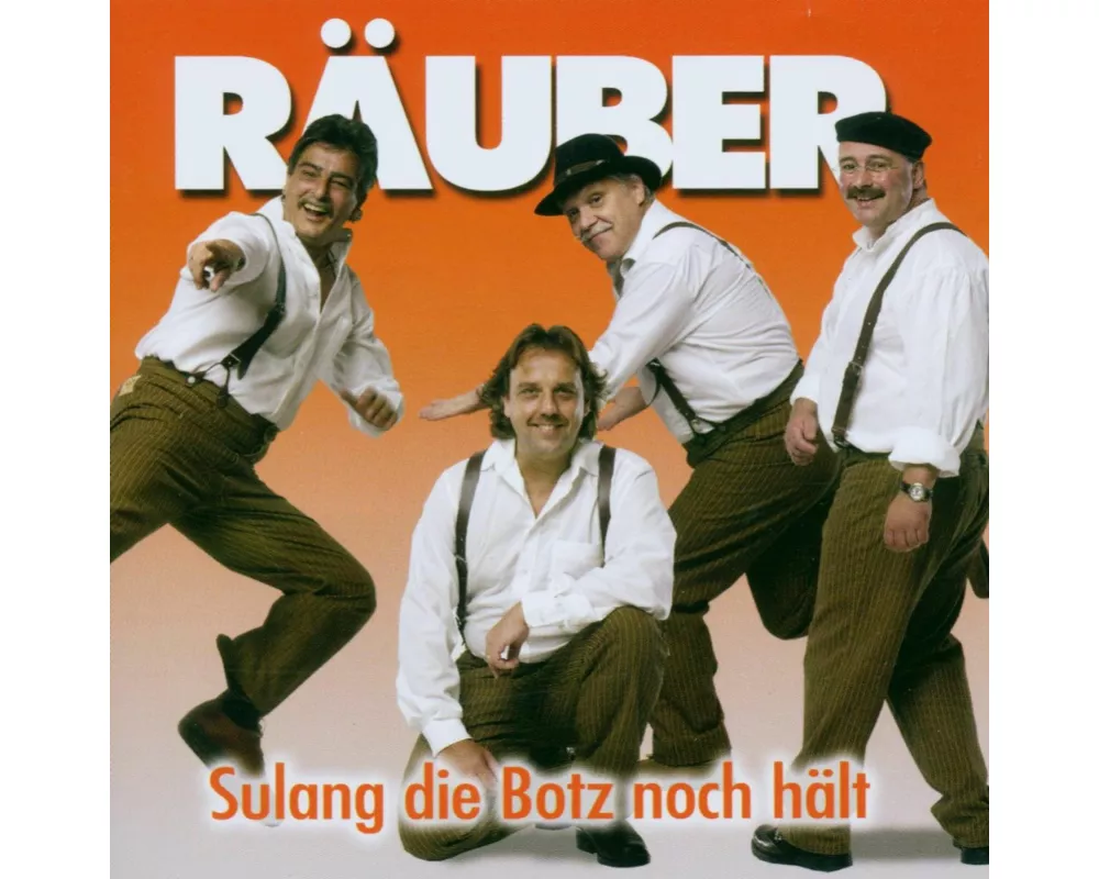 Sulang Die Botz Noch Hält