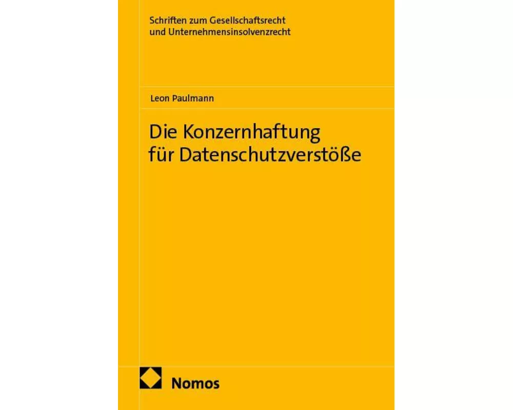 Die Konzernhaftung für Datenschutzverstöße