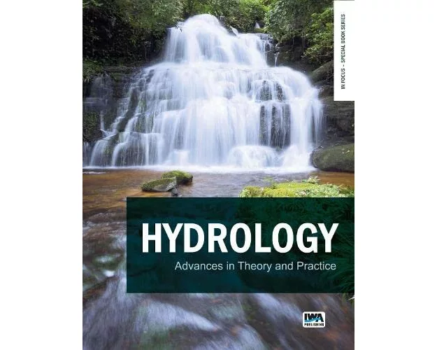 Hydrology: Advances in Theory and Practice