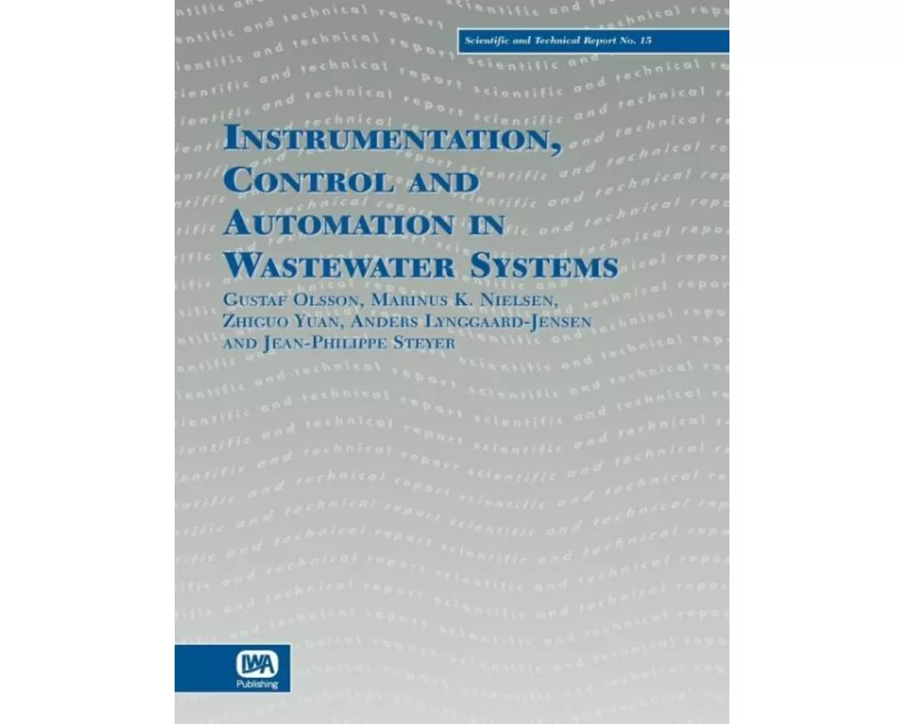 Instrumentation, Control and Automation in Wastewater Systems