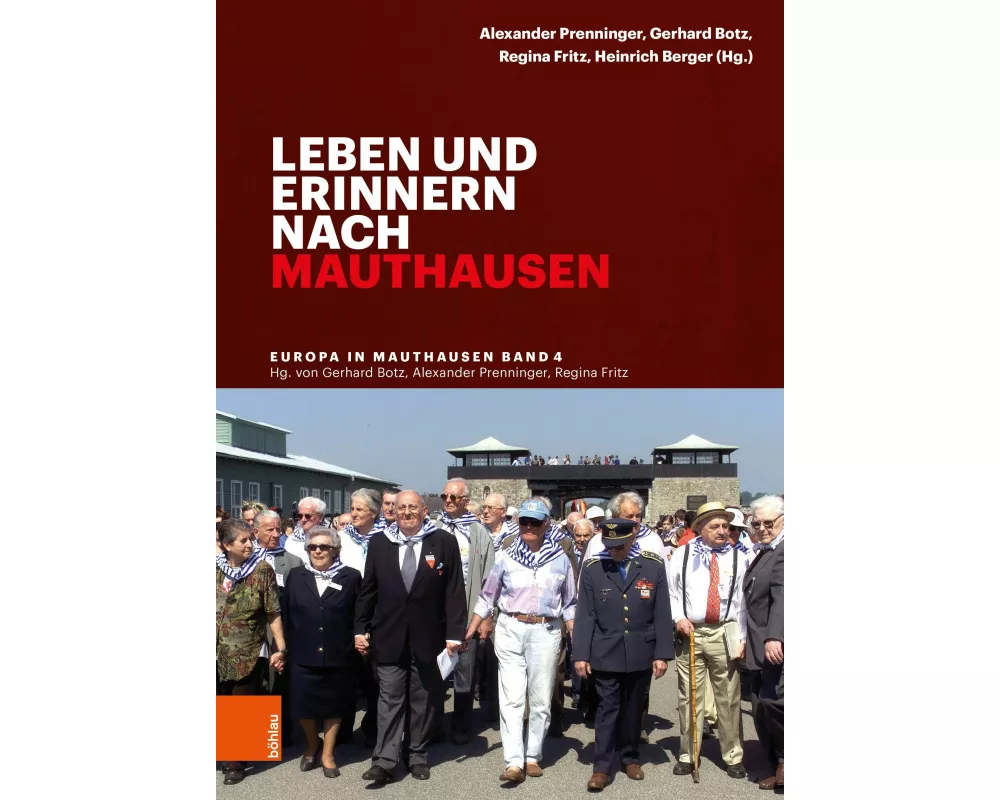 Leben und erinnern nach Mauthausen