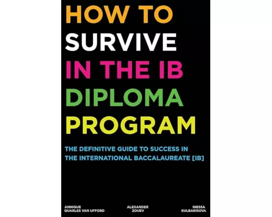 How to Survive in the IB Diploma Program