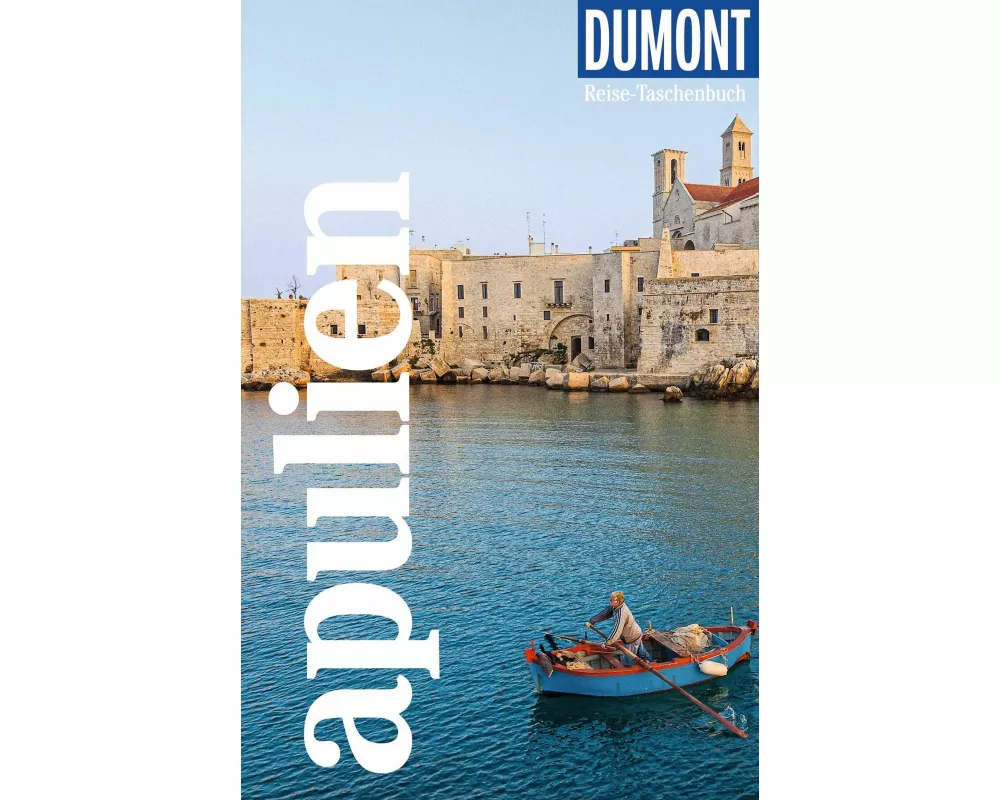 DUMONT Reise-Taschenbuch Reiseführer Apulien