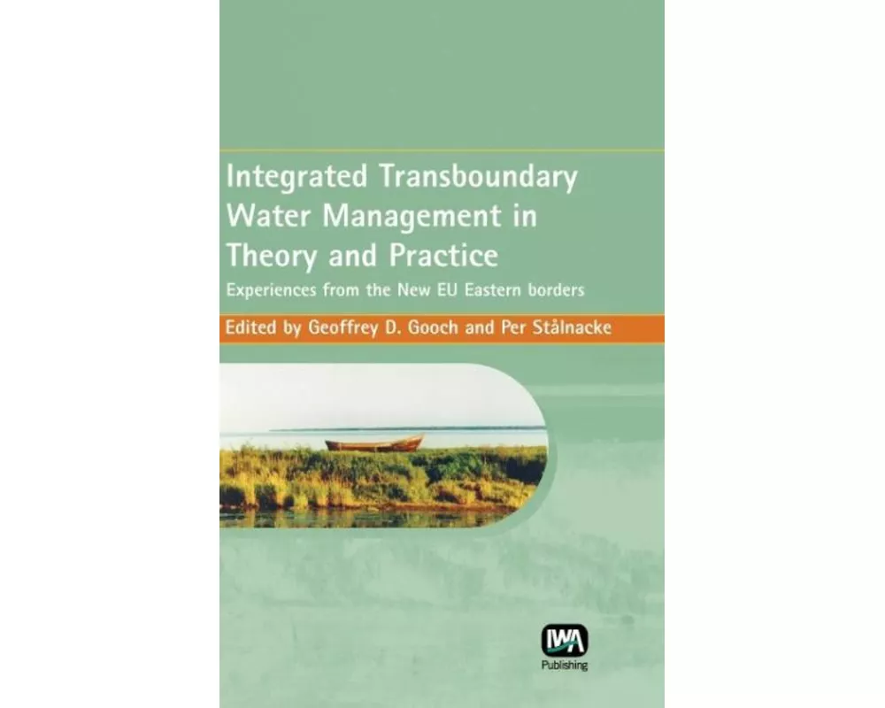 Integrated Transboundary Water Management in Theory and Practice