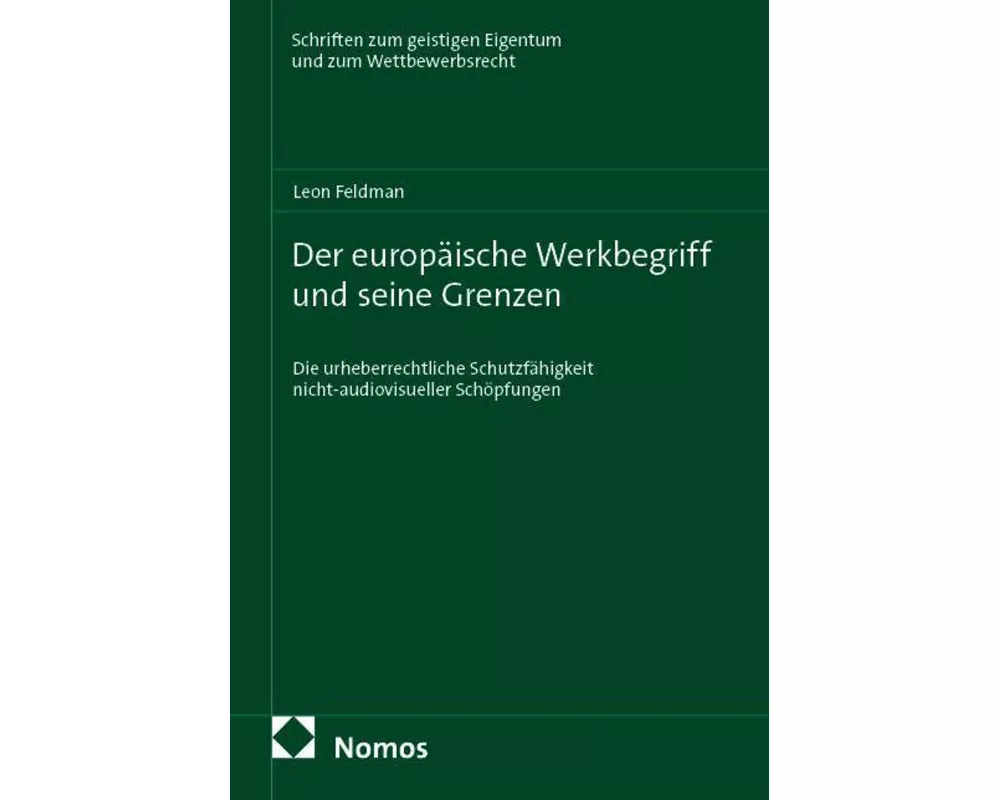 Der europäische Werkbegriff und seine Grenzen