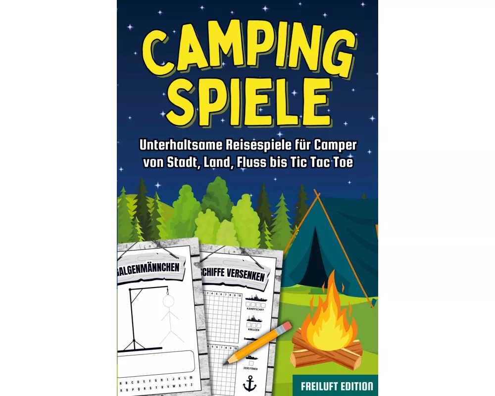 Camping Spiele: Unterhaltsame Reisespiele für Camper von Stadt, Land, Fluss bis Tic Tac Toe