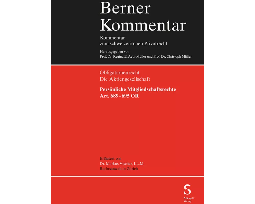 Persönliche Mitgliedschaftsrechte (Art. 689–695 OR)