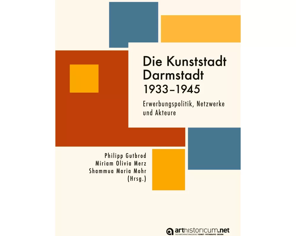 Die Kunststadt Darmstadt 1933-1945