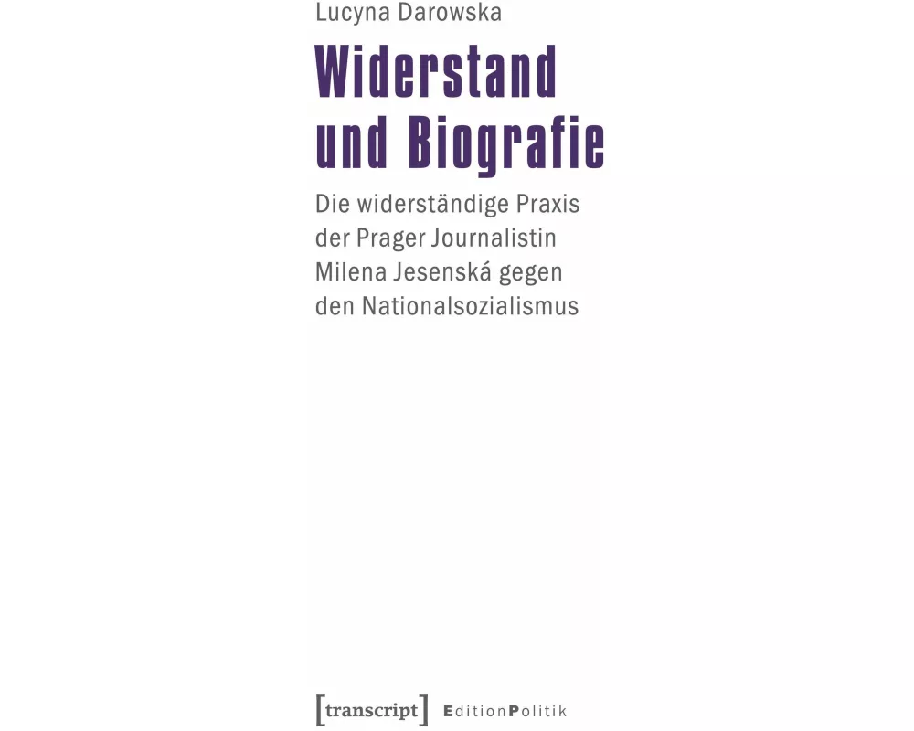 Widerstand und Biografie