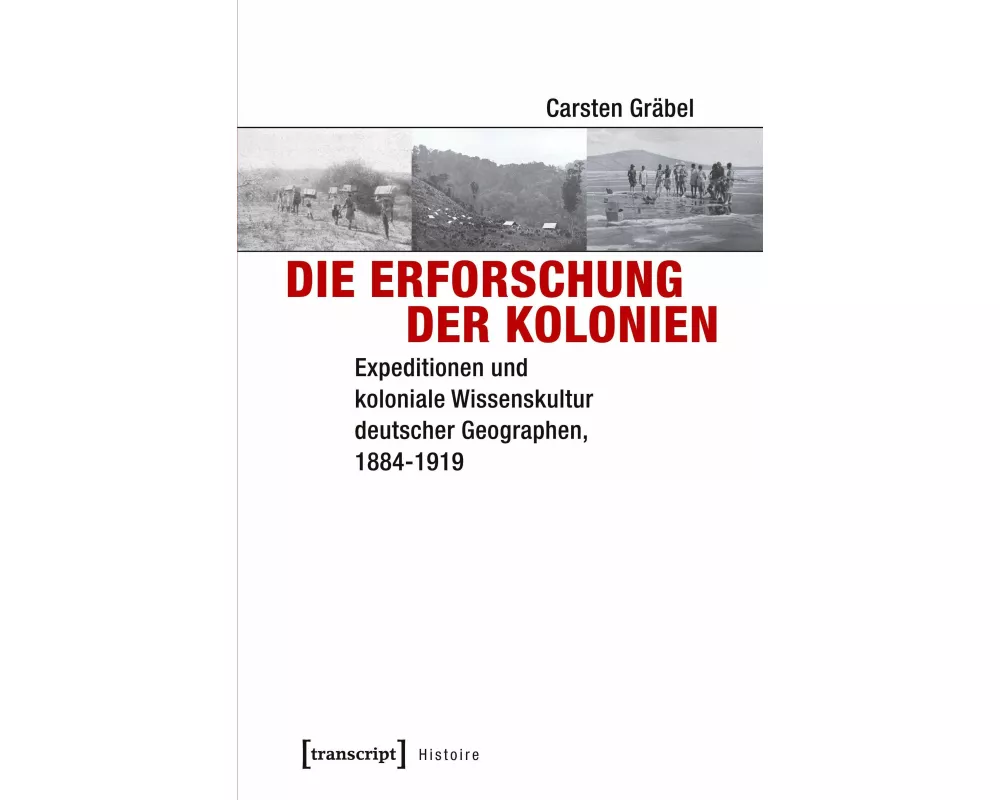 Die Erforschung der Kolonien