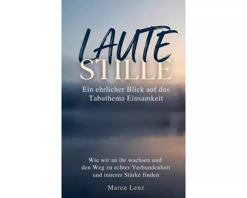 Laute Stille
