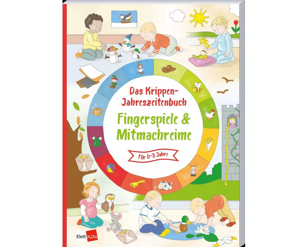 Das Krippen-Jahreszeitenbuch: Fingerspiele & Mitmachreime