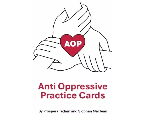 Anti Oppressive Practice Cards