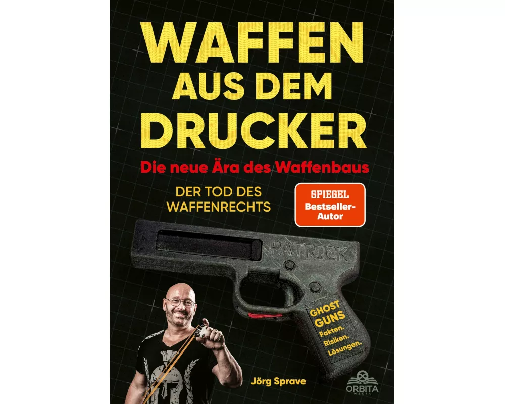 Waffen aus dem Drucker - Die neue Ära des Waffenbaus