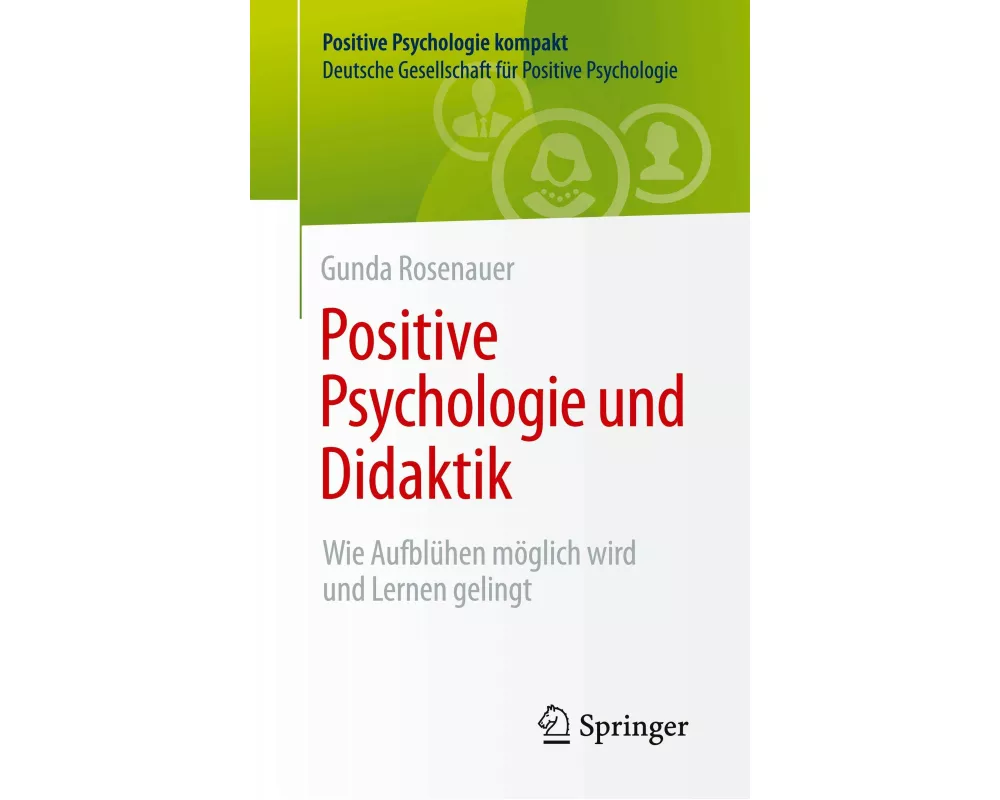 Positive Psychologie und Didaktik