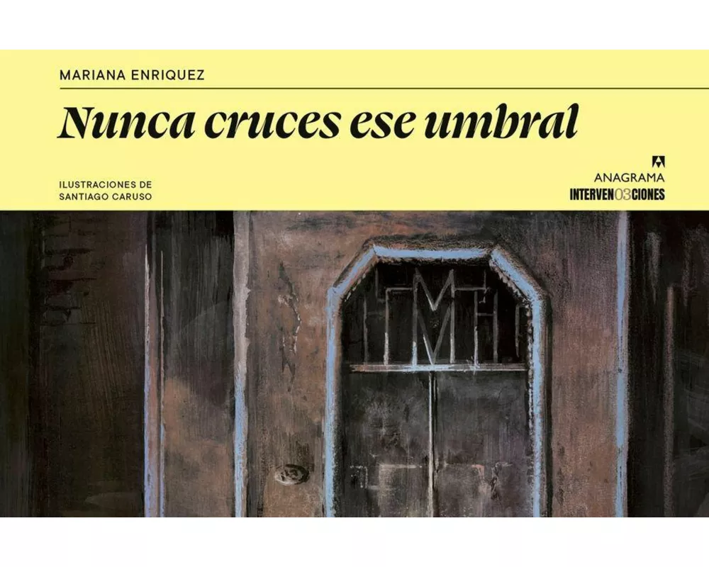 Nunca cruces ese umbral