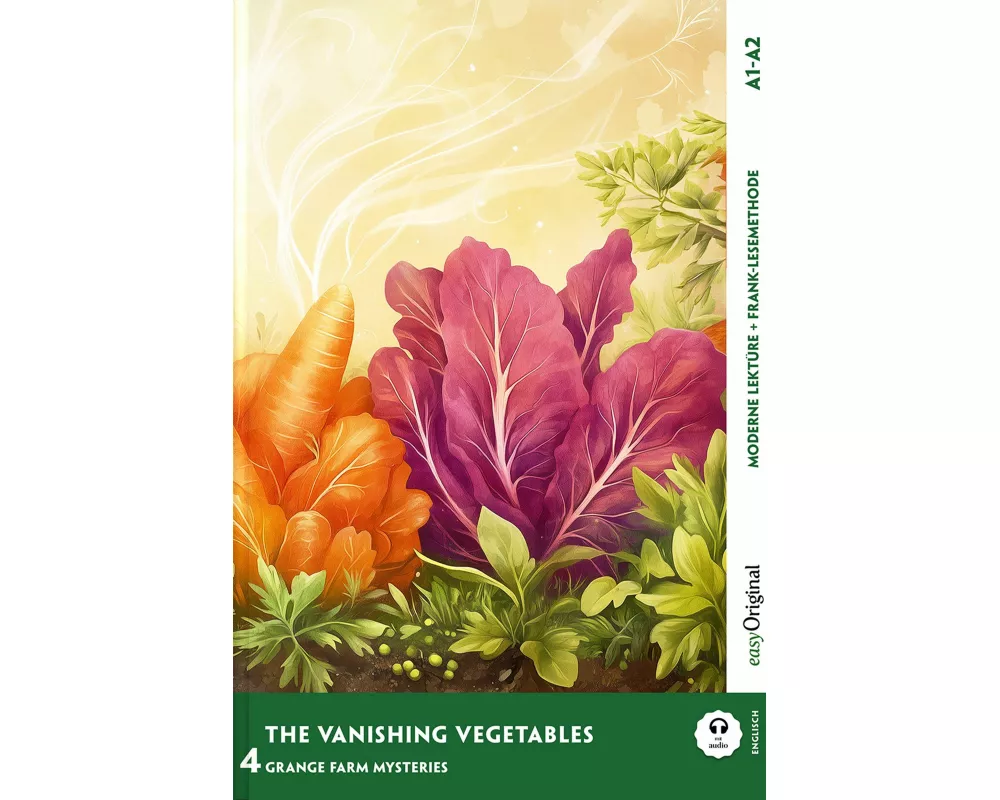 The Vanishing Vegetables - Englische Krimi-Lektüre A1-A2 (+ Audio-Online)
