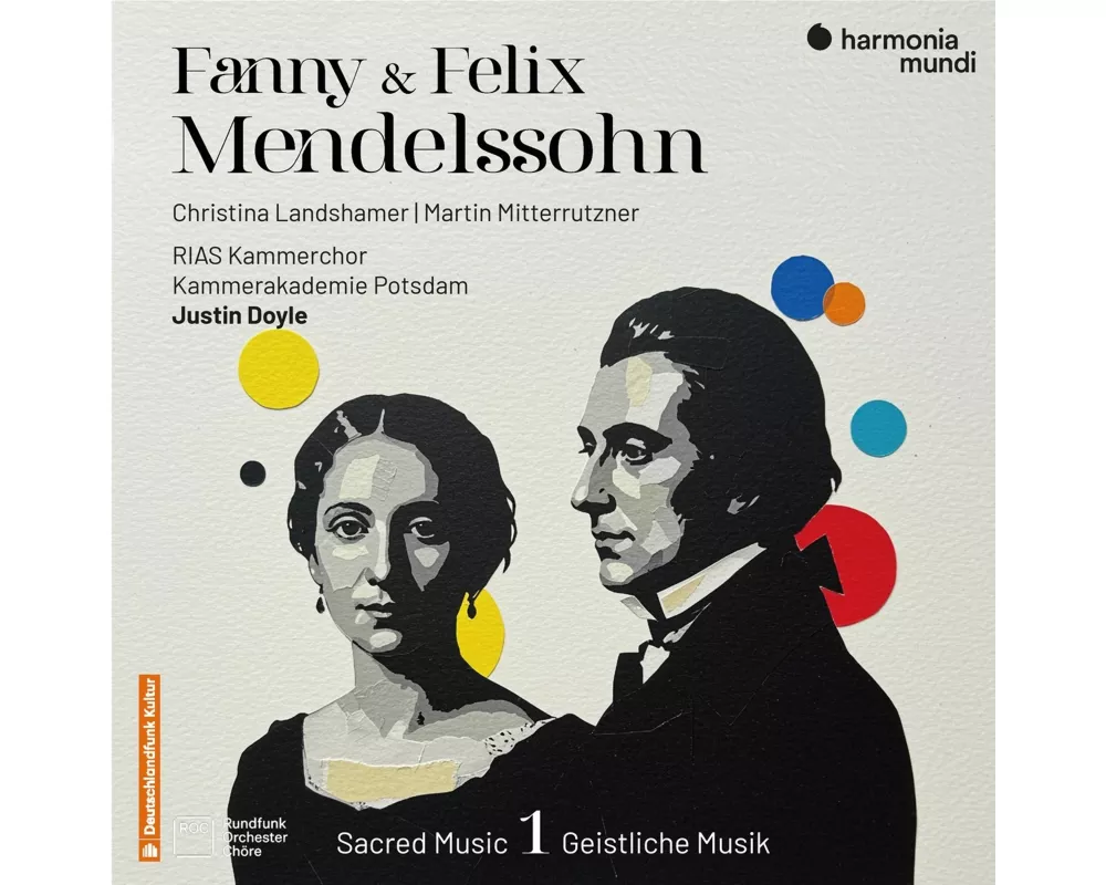 Fanny & Felix Mendelssohn: Sacred Music,Vol. 1