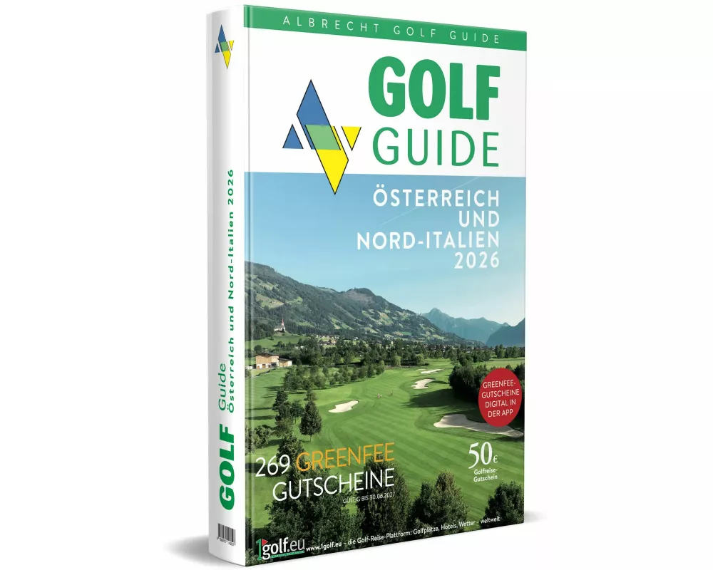 Golf Guide Österreich und Nord-Italien 2026
