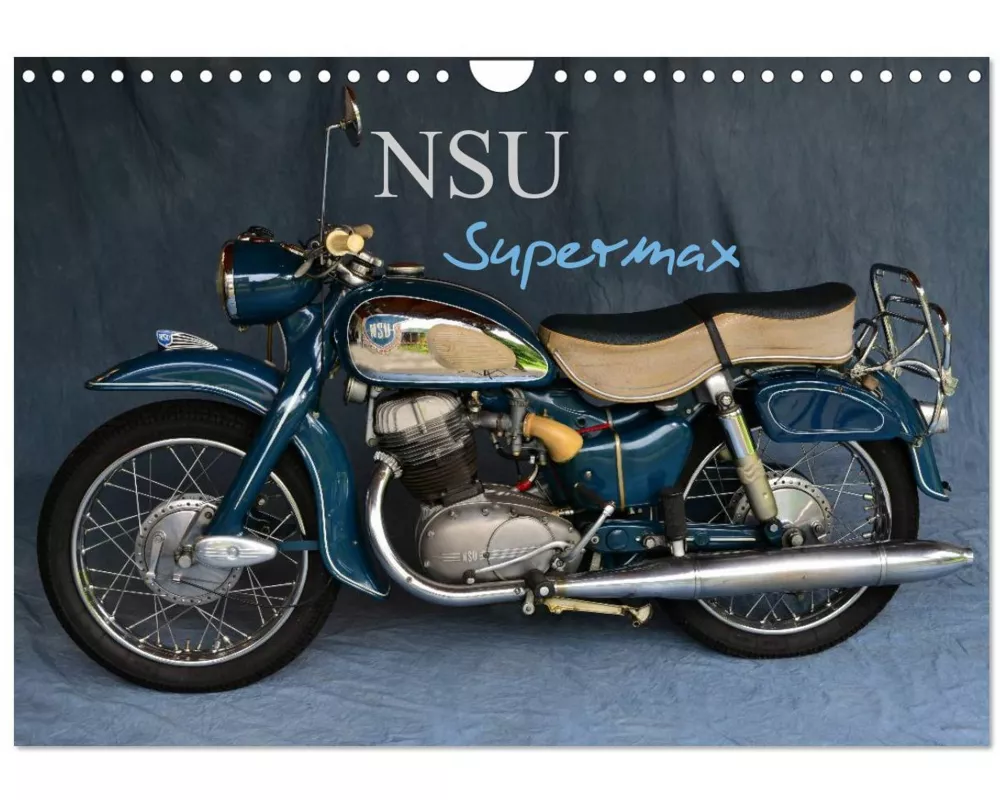 NSU Supermax (Wandkalender 2026 DIN A4 quer), CALVENDO Monatskalender