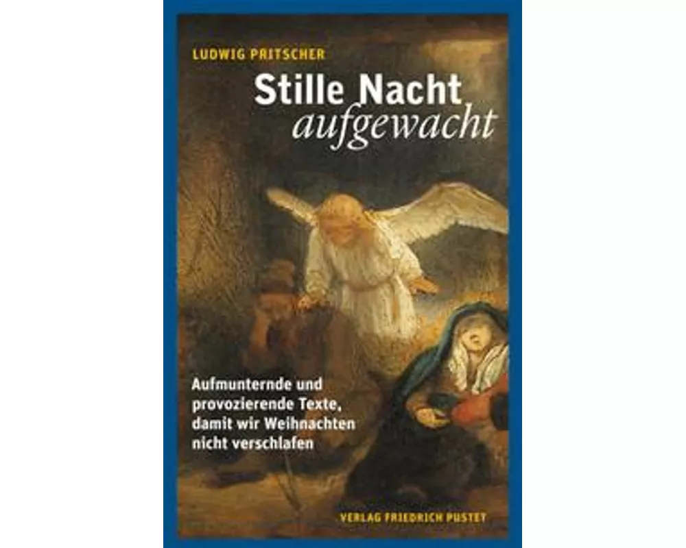Stille Nacht, aufgewacht