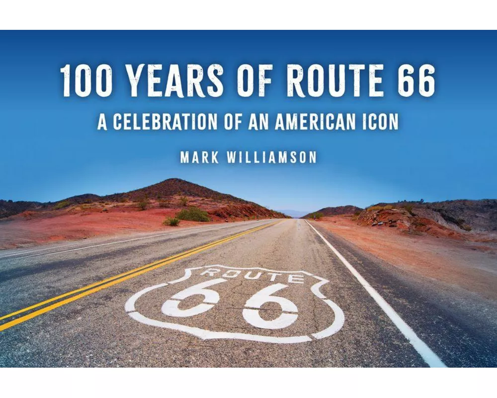 100 Years of Route 66