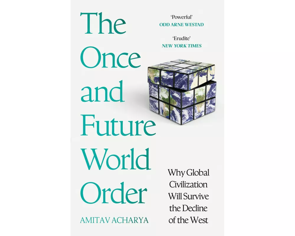 The Once and Future World Order
