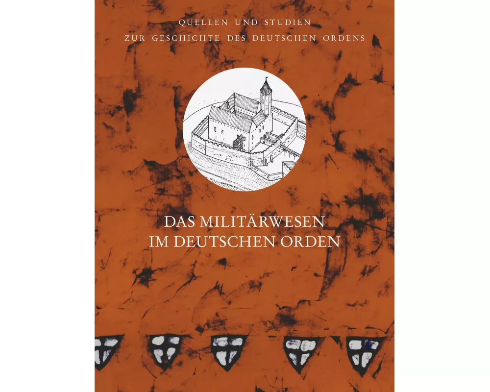 Das Militärwesen im Deutschen Orden