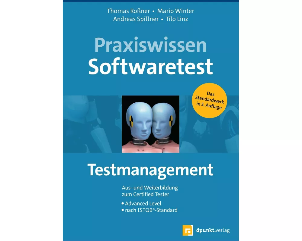 Praxiswissen Softwaretest – Testmanagement