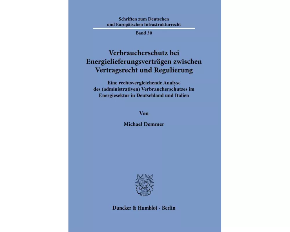 Verbraucherschutz bei Energielieferungsverträgen zwischen Vertragsrecht und Regulierung