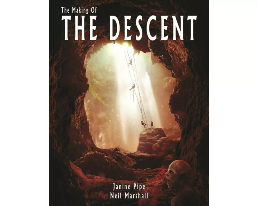 The Making of The Descent