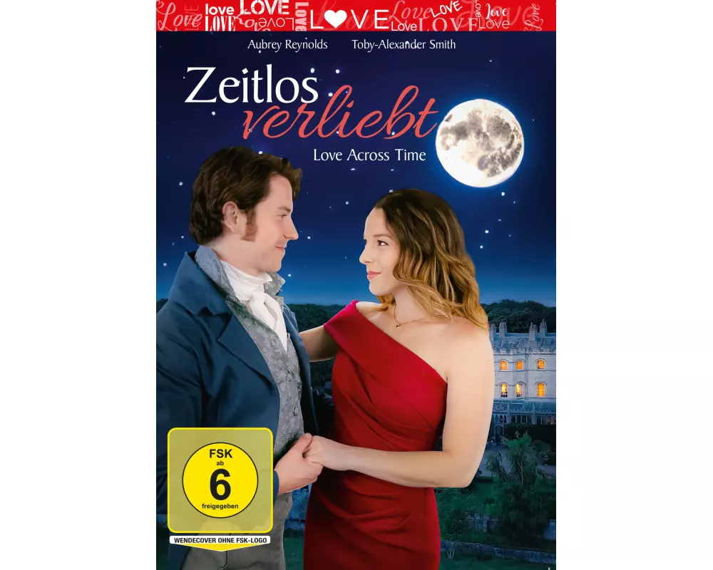 Zeitlos verliebt - Love Across Time