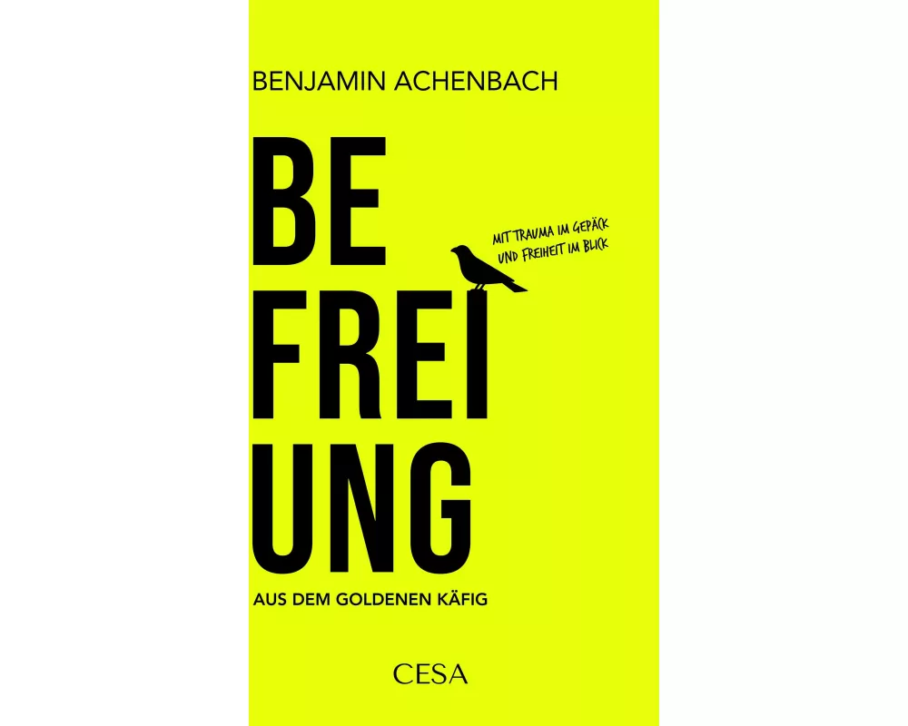 Befreiung aus dem goldenen Käfig