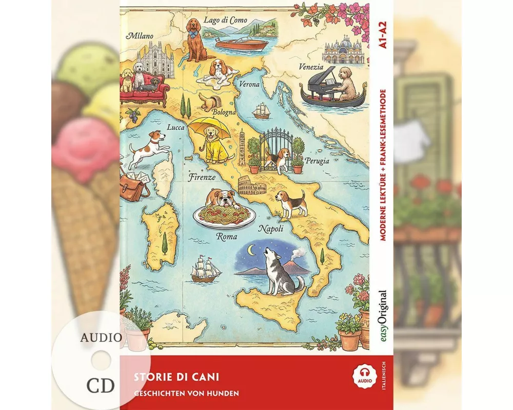 Italienisch lernen mit lustigen Kurzgeschichten (A1-A2) - Storie di cani (+ Audio-CD)