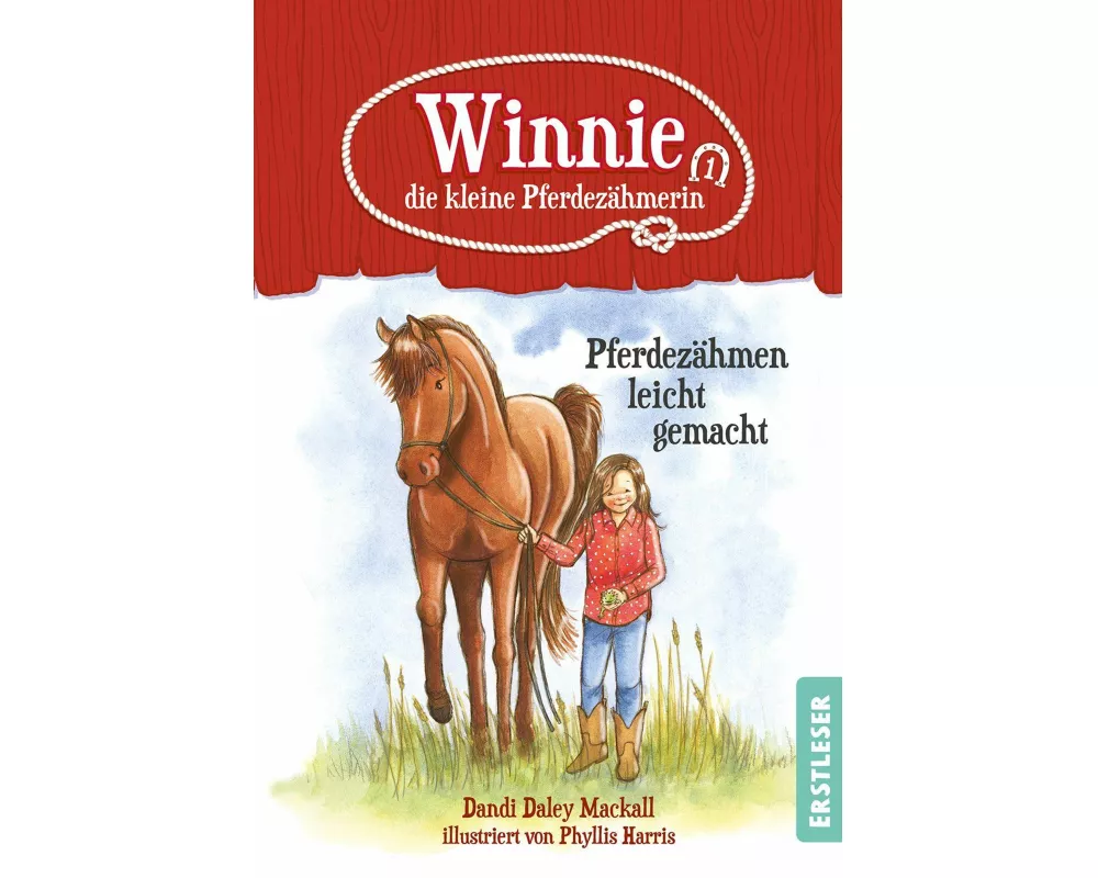 Winnie, die kleine Pferdezähmerin - Pferdezähmen leicht gemacht