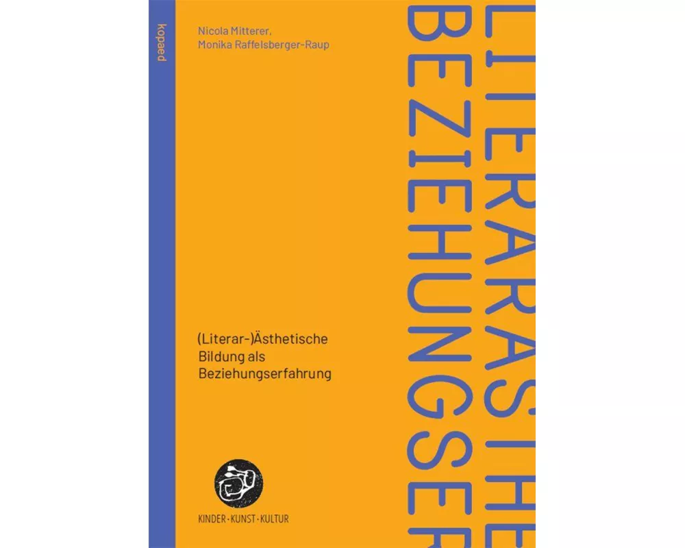 (Literar-)Ästhetische Bildung als Beziehungserfahrung