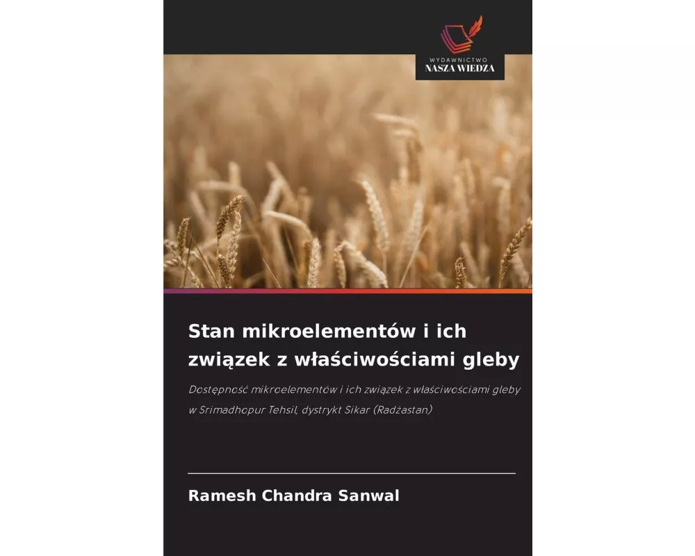 Stan mikroelementów i ich zwi¿zek z w¿a¿ciwo¿ciami gleby