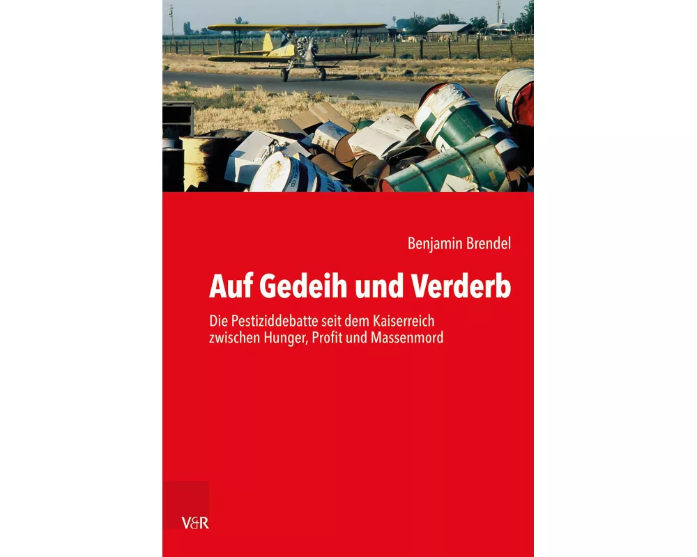 Auf Gedeih und Verderb
