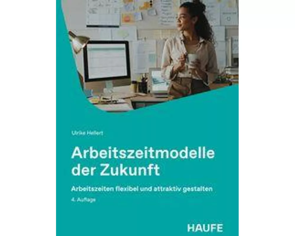 Arbeitszeitmodelle der Zukunft
