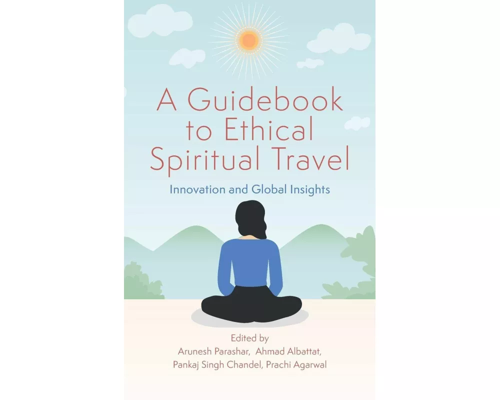 A Guidebook to Ethical Spiritual Travel