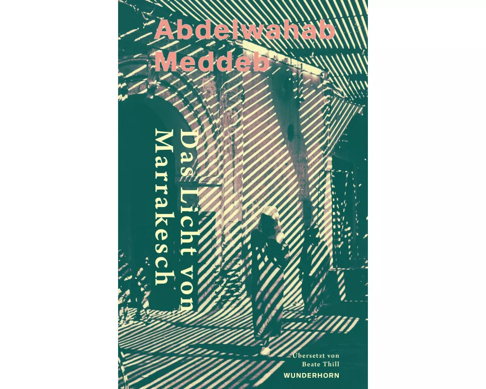 Das Licht von Marrakesch