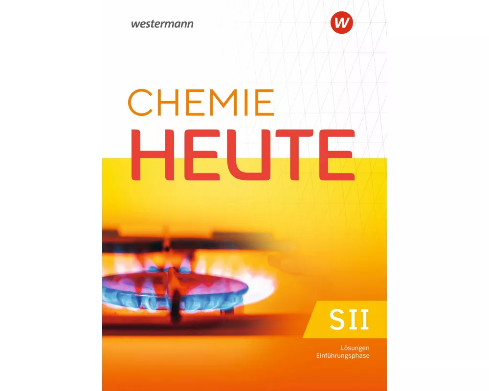 Chemie heute SII - Ausgabe 2025 für Niedersachsen